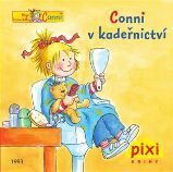 Conni v kadeřnictví - Liane Schneider - Knihy pro dívky Conni v kadeřnictví