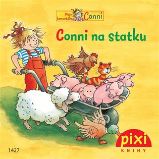 Conni na statku - Liane Schneider - Beletrie pro děti a mládež Conni na statku