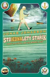 Stojednaletý stařík, který se vrátil, aby zachránil svět Stojednaletý stařík, který se vrátil, aby zachránil svět