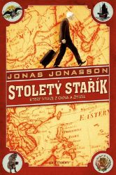 Stoletý stařík, který vylezl z okna a zmizel Stoletý stařík, který vylezl z okna a zmizel