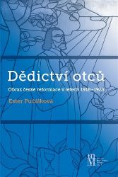 Dědictví otců - Ester Pučálková - Literatura faktu Dědictví otců