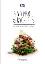 Snadno a rychle 3 - Jednoduché recepty pro každý den Snadno a rychle 3 - Jednoduché recepty pro každý den
