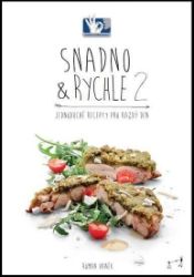 Snadno a rychle 2 - Jednoduché recepty pro každý den Snadno a rychle 2 - Jednoduché recepty pro každý den