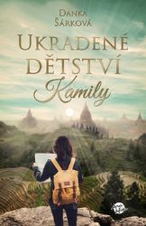 Ukradené dětství Kamily Ukradené dětství Kamily