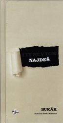 I ty se v tom najdeš - Burák - Poezie a básně I ty se v tom najdeš
