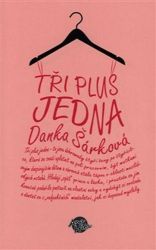Tři plus jedna Tři plus jedna