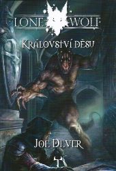 Lone Wolf 6: Království děsu - Joe Dever - Fantasy Lone Wolf 6: Království děsu (gamebook)