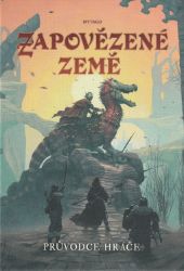 Zapovězené země - průvodce hráče Zapovězené země - průvodce hráče