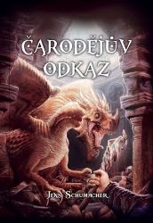 Čarodějův odkaz (gamebook) - Jens Schumacher - Gamebooky, hry na hrdiny Čarodějův odkaz (gamebook)