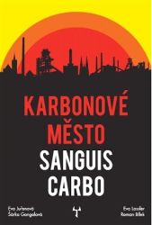 Karbonové město: Sanguis Carbo