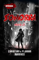 Somorra: Město lží (gamebook) Somorra: Město lží (gamebook)