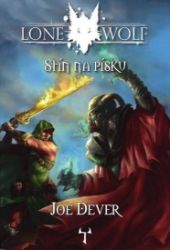 Lone Wolf 5: Stín na písku - Joe Dever - Gamebooky, hry na hrdiny Lone Wolf 5: Stín na písku (gamebook)