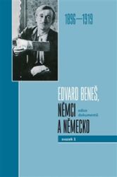Edvard Beneš, Němci a Německo Edvard Beneš, Němci a Německo