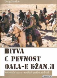 Bitva o pevnost Qala-e Džangi - Nekonvenční operace amerických speciálních jednotek - Doug Stanton - Literatura faktu Bitva o pevnost Qala-e Džangi