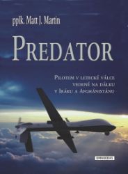 Predátor - Matt J. Martin - Novodobé války a konflikty Predátor