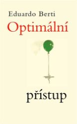 Optimální přístup - Eduardo Berti - Romány Optimální přístup