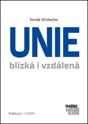 Unie blízká i vzdálená Unie blízká i vzdálená