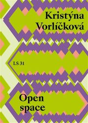 Open space - Kristýna Vorlíčková - Poezie a básně Open space