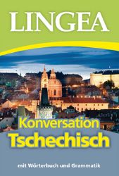 Konversation Deutsch-Tschechisch - Čeština pro cizince Konversation Deutsch-Tschechisch
