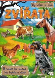 Vyrobím si sám - Zvířata Vyrobím si sám - Zvířata
