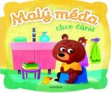 Malý méďa chce čůrat - Agnieszka Bator - Leporela pro děti Malý méďa chce čůrat