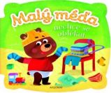 Malý méďa nechce se oblékat - Agnieszka Bator - Leporela pro děti Malý méďa nechce se oblékat