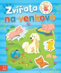 Zvířata na venkově - Mrňous si hraje a n - Samolepkové knihy pro děti Zvířata na venkově - Mrňous si hraje a n