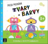 Prcek poznává tvary a barvy 3+ - Agnieszka Bator - Dětské knížky poznávání barev Prcek poznává tvary a barvy 3+
