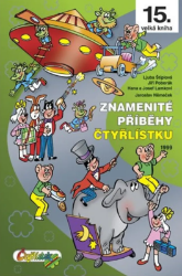 Znamenité příběhy Čtyřlístku 1999 (15. kniha) - Jiří Poborák,Ljuba Štíplová,Josef Lamka,Jaroslav Němeček,Hana Lamková - Dětský komiks Čtyřlístek Znamenité příběhy Čtyřlístku 1999 (15. kniha)