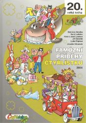 Famózní příběhy Čtyřlístku z roku 2004 / 20. velká kniha - Hana Lamková,Karel Ladislav,Jaroslav Němeček,Jiří Poborák,Ljuba Štíplová,Josef Lamka,Stanislav Havelka - Dětský komiks Čtyřlístek Famózní příběhy Čtyřlístku z roku 2004 / 20. velká kniha