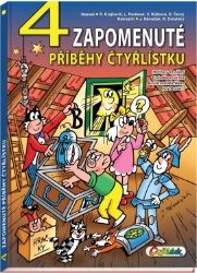 4 zapomenuté příběhy Čtyřlístku - Dan Černý,Lukáš Pavlásek,Radim Krajčovič,Jaroslav Němeček,Veronika Růžková - Dětský komiks Čtyřlístek 4 zapomenuté příběhy Čtyřlístku
