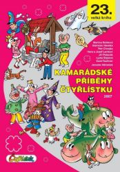 Kamarádské příběhy Čtyřlístku - Jiří Poborák,Josef Lamka,Martina Bobková,Ljuba Štíplová,Hana Lamková,Stanislav Havelka,Petr Chvojka - Dětský komiks Čtyřlístek Kamarádské příběhy Čtyřlístku