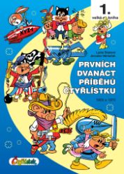 Prvních dvanáct příběhů Čtyřlístku 1969 - 1970 / 1. velká kniha Prvních dvanáct příběhů Čtyřlístku 1969 - 1970 / 1. velká kniha