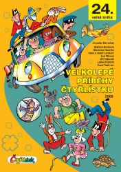 Velkolepé příběhy Čtyřlístku - Ljuba Štíplová,Stanislav Havelka,Josef Lamka,Hana Lamková,Martina Bobková,Jaroslav Němeček,Jiří Poborák,Eva Pitrová - Dětský komiks Čtyřlístek Velkolepé příběhy Čtyřlístku