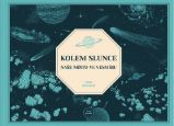 Kolem Slunce - Naše místo ve vesmíru - Aina Bestard - Technika Kolem Slunce - Naše místo ve vesmíru