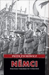 Němci - Politicky nekorektní vyprávění Němci - Politicky nekorektní vyprávění