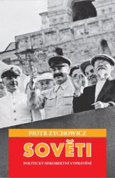 Sověti - Politicky nekorektní vyprávění Sověti - Politicky nekorektní vyprávění