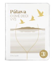Pálava - O dvě deci výš Pálava - O dvě deci výš