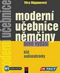 Moderní učebnice němčiny - Věra Höppnerová - Učebnice němčiny pro SŠ Moderní učebnice němčiny