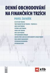 Denní obchodování na finančních trzích - Pavel Šafařík - Společnost a politika Denní obchodování na finančních trzích