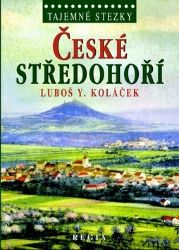 Tajemné stezky - České středohoří Tajemné stezky - České středohoří