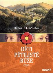 Děti pětilisté růže Děti pětilisté růže