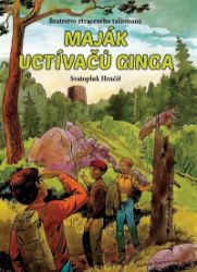 Maják uctívačů ginga - Svatopluk Hrnčíř - Dobrodružné knihy pro děti Maják uctívačů ginga