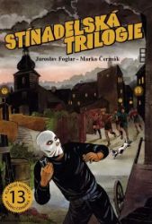 Stínadelská trilogie - Jaroslav Foglar - Komiksy pro děti Stínadelská trilogie