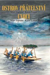 Ostrov přátelství / Cvoci