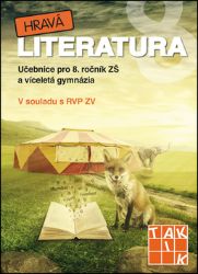Hravá literatura 8 - učebnice - Michaela Jindráčková - 8. třída Hravá literatura 8 - učebnice