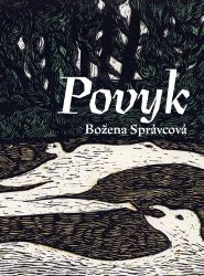 Povyk - Božena Správcová - Poezie a básně Povyk