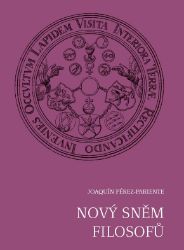 Nový sněm filosofů - Joaquín Pérez Pariente - Filozofie Nový sněm filosofů
