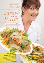 Zdravé talíře - Originální kuchařka Zdravé talíře - Originální kuchařka