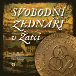Svobodní zednáři v Žatci Svobodní zednáři v Žatci
